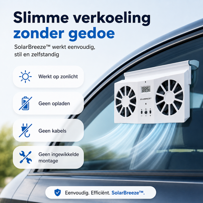 SolarBreeze™ | Nooit Meer Instappen In Een Snikhete Auto